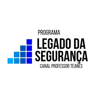Legado da Segurança